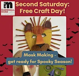 Free Mask Making Craft! Second Saturday