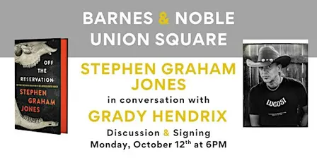 Stephen Graham Jones celebrates OFF THE RESERVATION at B&N Union Square