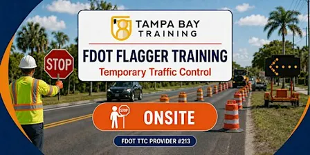 FDOT Flagger Training (TTC/MOT) — Tampa Office