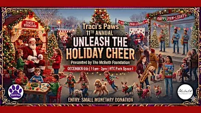 11th Annual Unleash the Holiday Cheer!