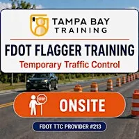 FDOT Flagger Training (TTC/MOT) — Tampa Office