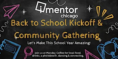 Back to School Kickoff & Community Gathering