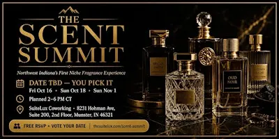 The Scent Summit — Northwest Indiana's First Niche Fragrance Experience