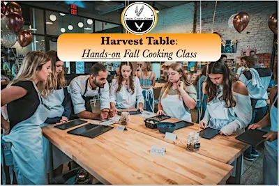 Harvest Table: Hands-on Fall Cooking Class