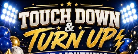 Touch Down and Turn up hosted by Pitt Lightning ⚡
