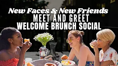 New Faces and New Friends | Meet and Greet Brunch