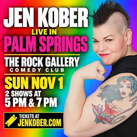 JEN KOBER Comedy Show in Palm Springs, CA
