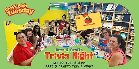 Arts & Crafts Trivia Night