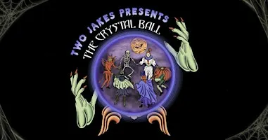 Two Jakes Presents Presents: The Crystal Ball
