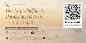 One Day Mindfulness-Purification Retreat