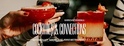 Cocktails & Connections | DateChattanooga