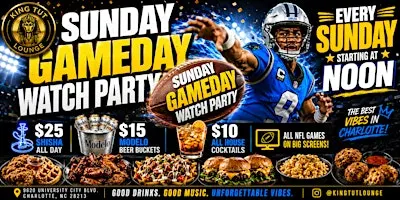 Sunday GameDay Watch Party! (FRESH FOOD, $10 COCKTAILS & $25 SHISHA!!)