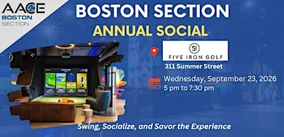 AACE Boston Section Annual Social at Five Iron Golf!