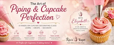 Piping Class With Pastry Chef Elizabeth - Learn how to decorate like a pro