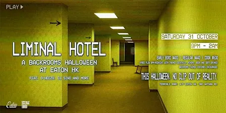 Liminal Hotel: A backrooms Halloween at Eaton HK