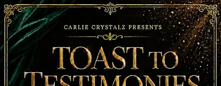 Toast To Testimonies