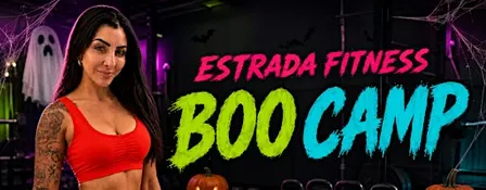 ESTRADA FITNESS BOO-CAMP!