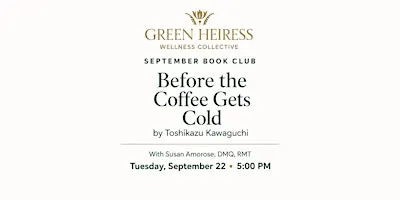 Before the Coffee Gets Cold: Free Book Club + Optional Sound Bath