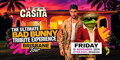 (BNE) La Casita: The Ultimate Bad Bunny Tribute Experience