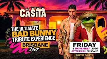 (BNE) La Casita: The Ultimate Bad Bunny Tribute Experience
