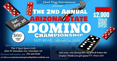 The 2nd Annual Arizona State Domino Championship