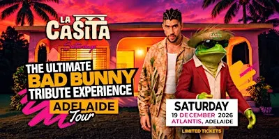 (ADL) La Casita Saturdays: The Ultimate Bad Bunny Tribute Experience