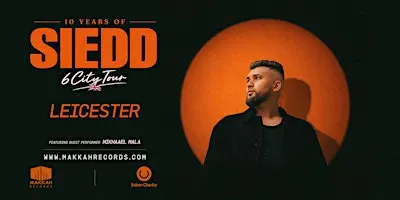10 Years of Siedd Tour | Leicester