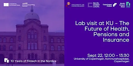 Lab visit at University of Cph - The Future of Health, Pensions and Insurance