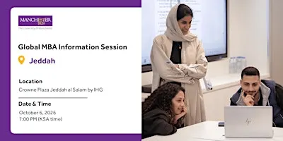 Discover the Manchester MBA Information Session, Jeddah