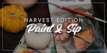 Paint and Sip: Harvest Edition