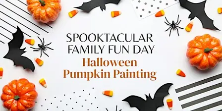 Spooktacular Family Fun Day: Halloween Pumpkin Painting