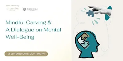 Staying Well : Mindful Carving & Mental Wellness Dialogue