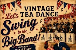 Vintage Tea Dance – Swing to the Big Band At St Peter's