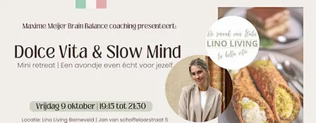 Dolce vita & slow mind:  mini retreat