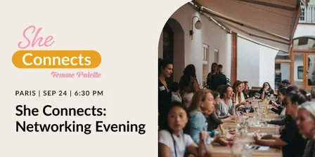 She Connects: Paris Networking Evening, by Femme Palette