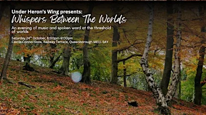 Under Heron's Wing Presents: Whispers Between The Worlds