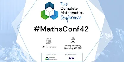#MathsConf42 - A Complete Mathematics Event