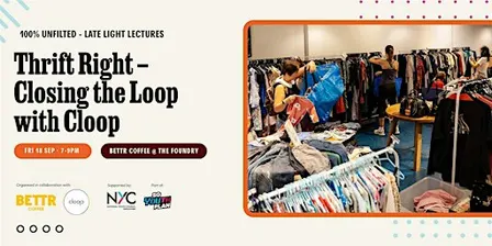 100% Unfiltered - Late Light Lecture: Closing the Fashion Loop with Cloop