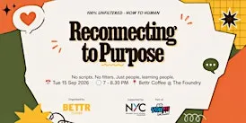 100% Unfiltered - How To Human: Reconnecting to Purpose