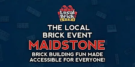 THE LOCAL BRICK EVENT - MAIDSTONE