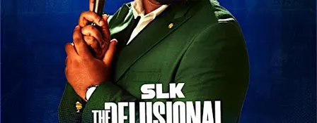 Slk The Delusional comedy Tour