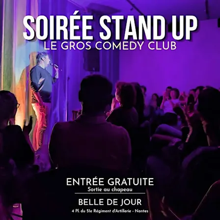 Soirée Stand Up - Le Gros Comedy Club