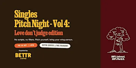 Singles Pitch Night Vol 4.: Love Don't Judge Edition