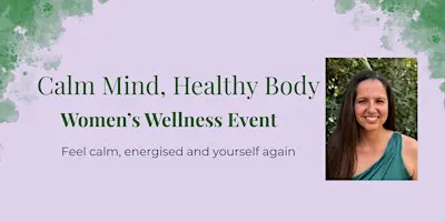Calm Mind, Healthy Body