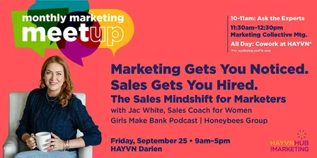 MONTHLY MARKETING MEETUPS:  Ask The Experts, Mktg Collective, Coworking Day
