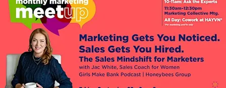 MONTHLY MARKETING MEETUPS: Ask The Experts, Mktg Collective, Coworking Day