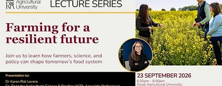 Farming for a Resilient Future ~ RAU Lecture Series 2026