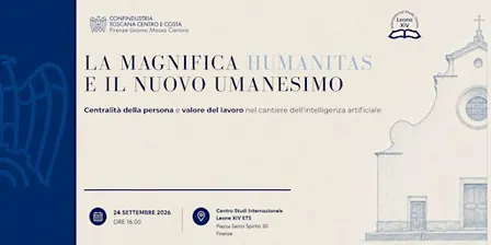 LA MAGNIFICA HUMANITAS E IL NUOVO UMANESIMO