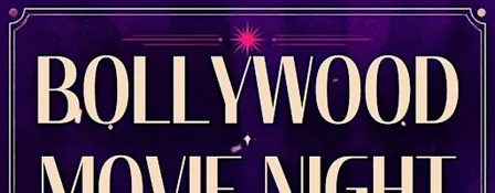 Bollywood Movie Night with Sugar & Spice