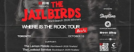 The Jailbirds [TORONTO] ‘Where Is The Rock’ Tour Presented by 97.7 HTZ-FM